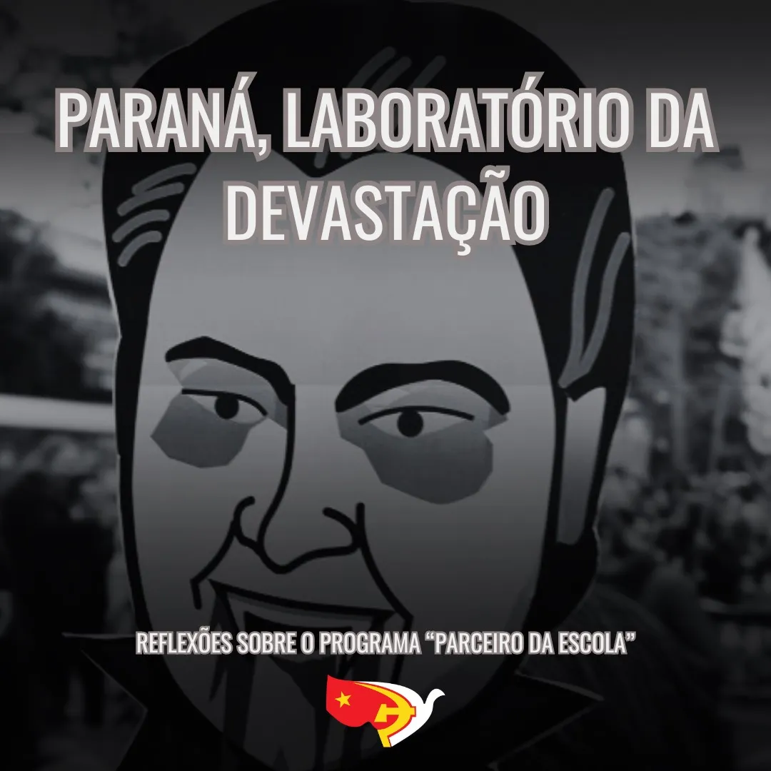 PARANÁ: laboratório da devastação